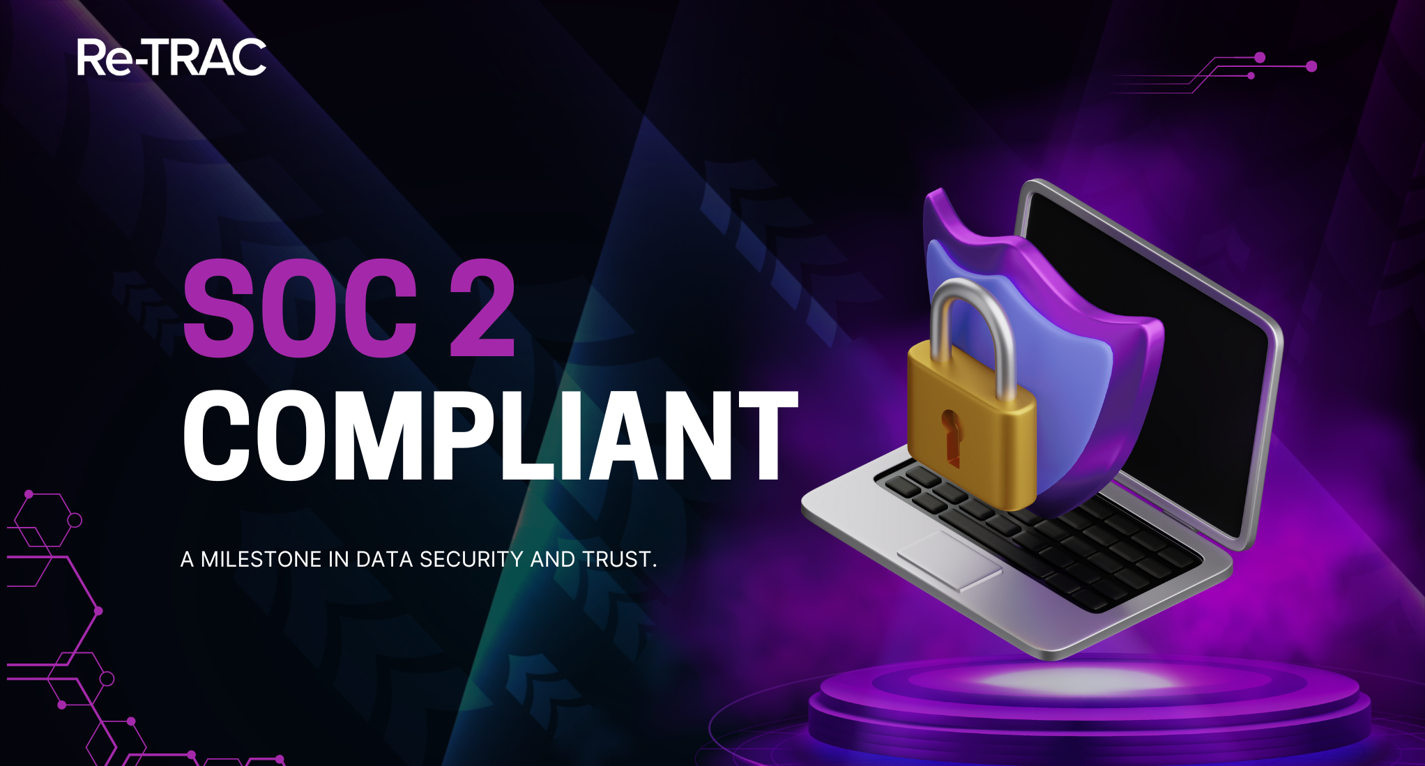 Re-TRAC is now SOC 2 Compliant